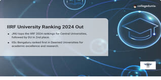 IIRF University Ranking 2024: JNU Secured First Rank in Central University List, DU Takes 2nd Spot